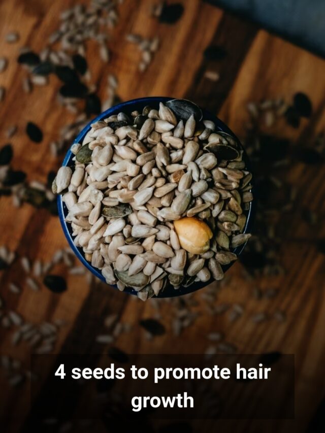 4 seeds to promote hair growth and benefits