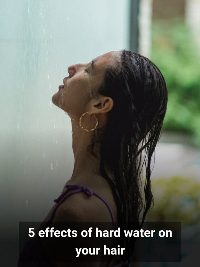 5 Effects of hard water on your hair